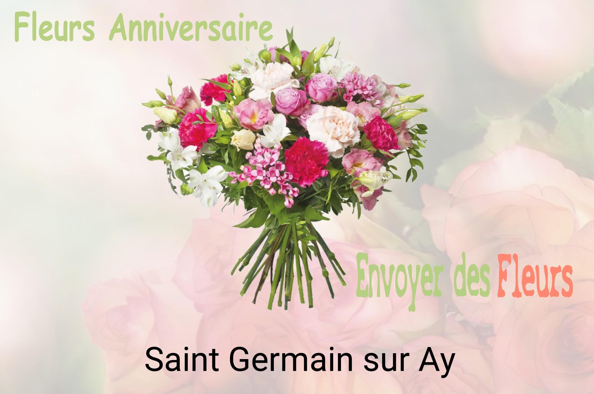 Bouquet de fleurs d’anniversaire livré à Saint-Germain-sur-Ay