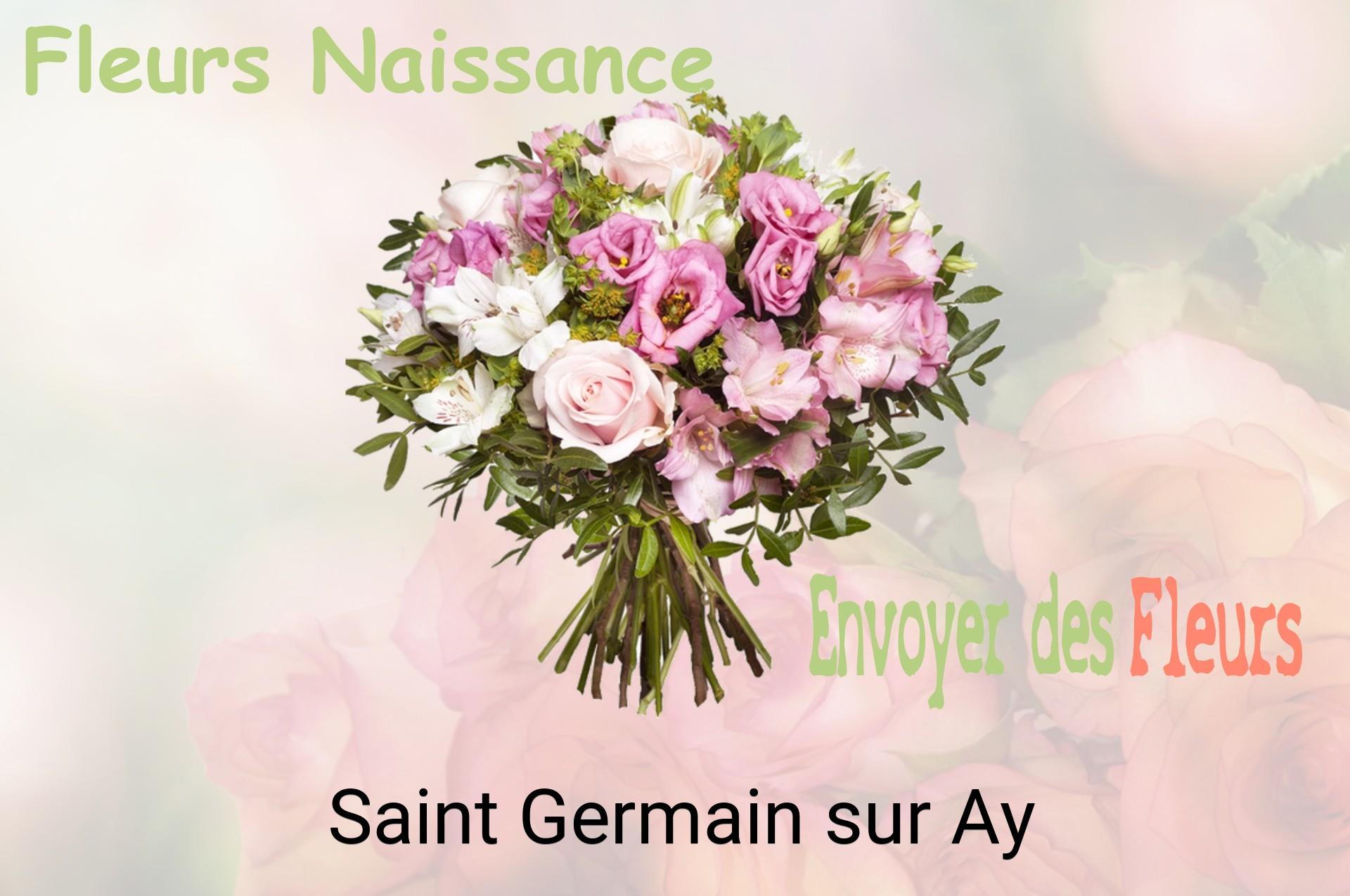 Bouquet de fleurs de naissance livré à Saint-Germain-sur-Ay